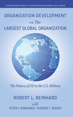 Organization Development in the Largest Global Organization by Reinhard, Robert L.
