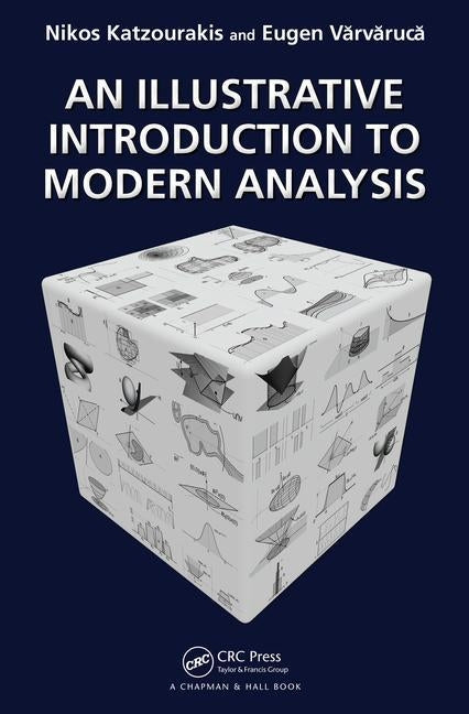 An Illustrative Introduction to Modern Analysis by Katzourakis, Nikolaos