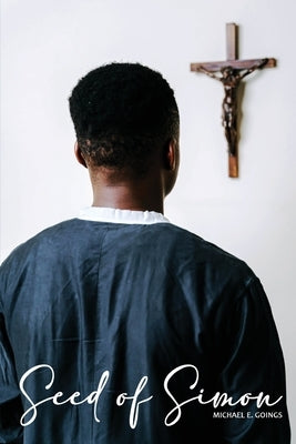 Seed of Simon by Goings, Michael
