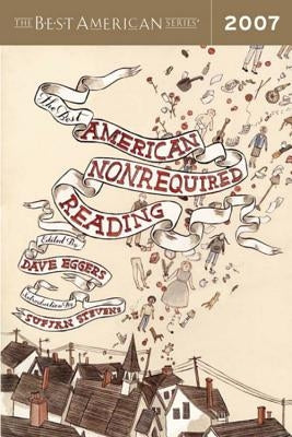 The Best American Nonrequired Reading by Eggers, Dave