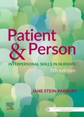 Patient & Person by Stein-Parbury, Jane