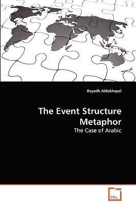 The Event Structure Metaphor by Aldokhayel, Reyadh