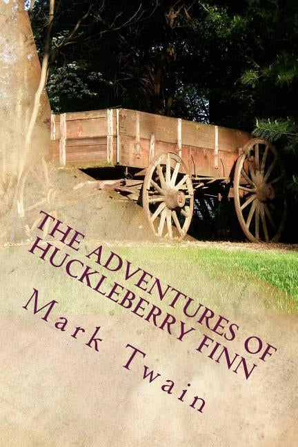 The Adventures Of Huckleberry Finn: Part 3 by Twain, Mark