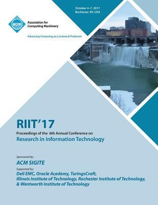 Riit 2017: The 18th Annual Conference on Information Technology Education and the 6th Annual Conference on Research in Information Technology (RIIT) by Riit 2017 Conference Committee