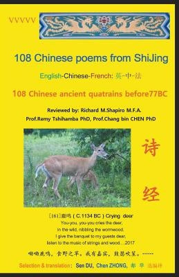 108 Chinese Poems from ShiJing: 108 Chinese Ancient Quatrains before 77BC by Du, Sen