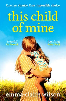 This Child of Mine by Wilson, Emma-Claire