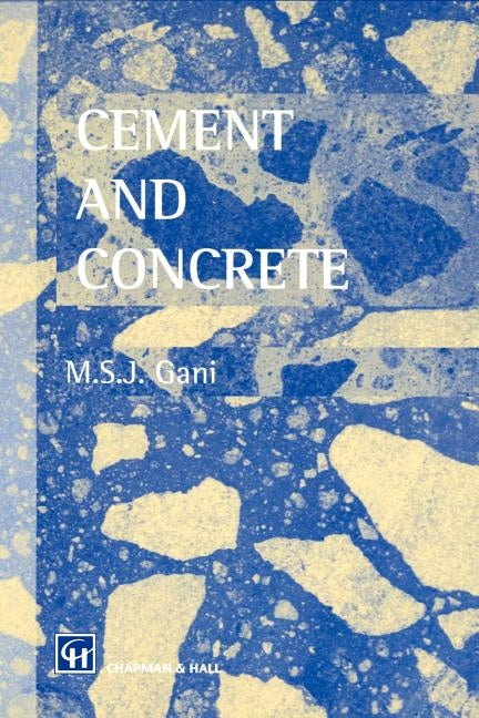 Cement and Concrete by Gan, M. S. J.