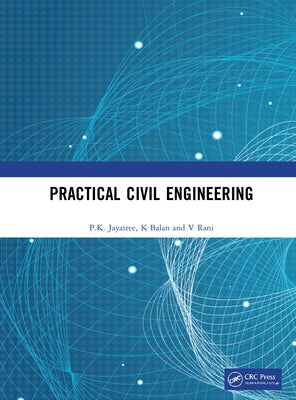 Practical Civil Engineering by Jayasree, P. K.