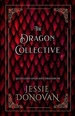 The Dragon Collective by Donovan, Jessie