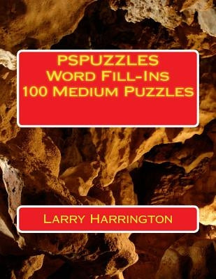 PSPUZZLES Word Fill-Ins 100 Medium Puzzles by Harrington, Larry