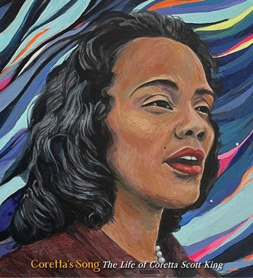 Coretta's Song: The Life of Coretta Scott King by Rappaport, Doreen