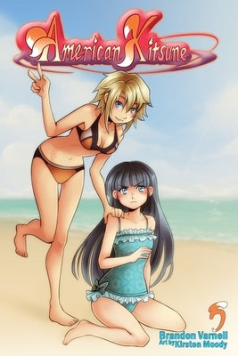 American Kitsune, Volume 5: A Fox's Vacation by Moody, Kirsten