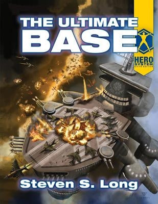 The Ultimate Base by Long, Steven S.