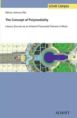 The Concept of Polymediality by Elia, Marios Joannou
