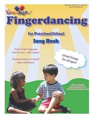 Fingerdancing Song Book: for Preschool/School by Hubler C. D. a., Lillian I.