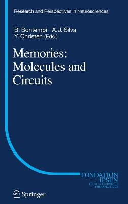 Memories: Molecules and Circuits by Bontempi, B.