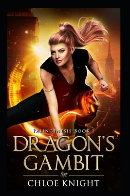 Dragon's Gambit by Knight, Chloe