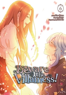 Beware the Villainess!, Vol. 6 by Blue Canna, Blue