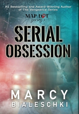 Serial Obsession by Bialeschki, Marcy