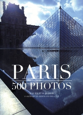 Paris in 500 Photos by Subervie, Maurice