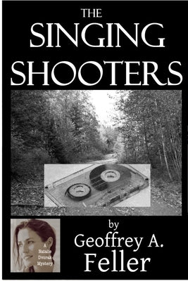 The Singing Shooters by Feller, Geoffrey a.