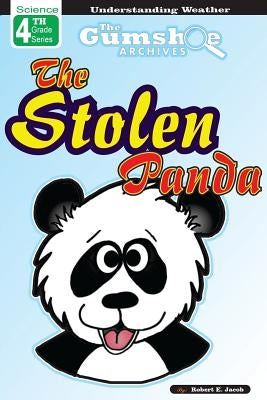 The Gumshoe Archives, Case# 4-2-2110: The Stolen Panda - Level 2 Reader by Jacob, Robert E.