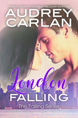 London Falling by Carlan, Audrey