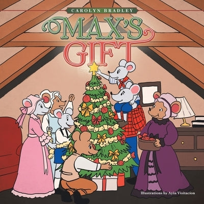 Max's Gift by Bradley, Carolyn