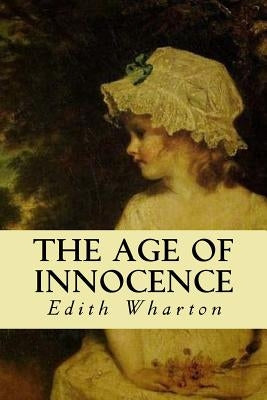 The Age of Innocence by Wharton, Edith