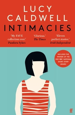 Intimacies by Caldwell, Lucy