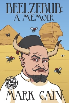 Beelzebub: A Memoir by Cain, Mark