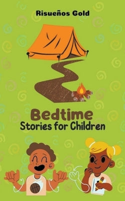 Bedtime Stories for Children by Gold, Risueños