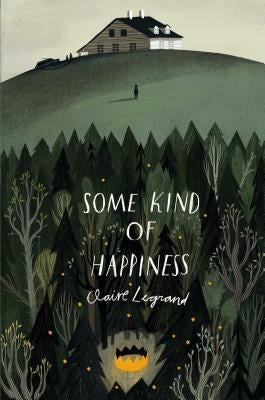 Some Kind of Happiness by Legrand, Claire