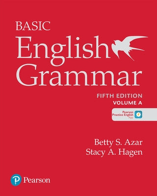 Basic English Grammar Student Book with Myenglishlab by Azar, Betty