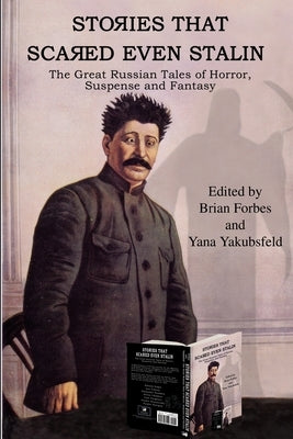 Stories That Scared Even Stalin by Forbes, Brian L.