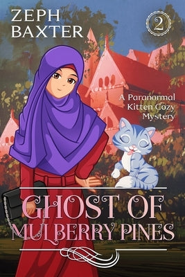 Ghost of Mulberry Pines by Baxter, Zeph