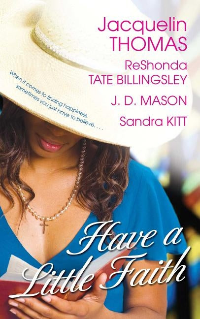 Have a Little Faith by Billingsley, Reshonda Tate
