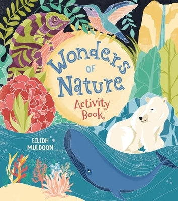 Wonders of Nature Activity Book by Stead, Emily