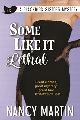 Some Like It Lethal by Martin, Nancy