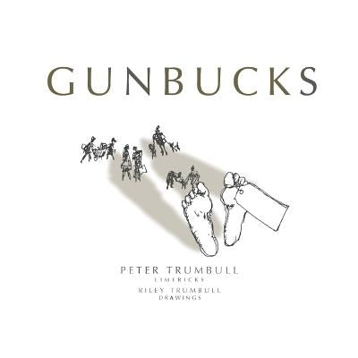 Gunbucks by Trumbull, Peter