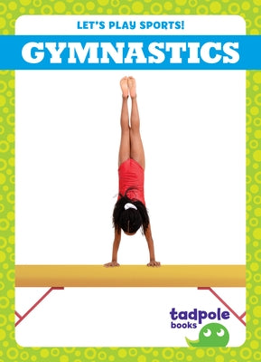 Gymnastics by Kenan, Tessa