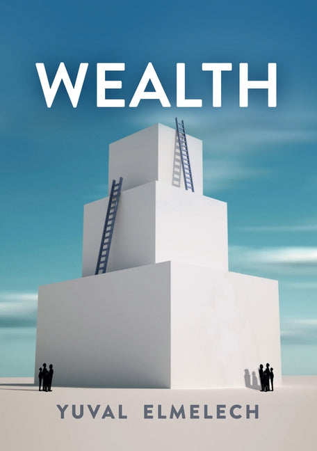 Wealth by Elmelech, Yuval