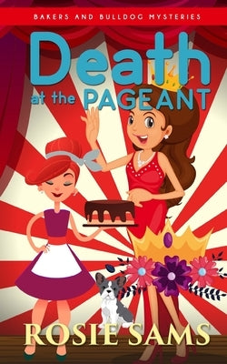 Death at the Pageant by Sams, Rosie