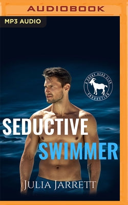 Seductive Swimmer: A Hero Club Novel by Jarrett, Julia