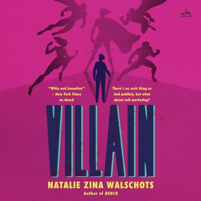Villain by Walschots, Natalie Zina