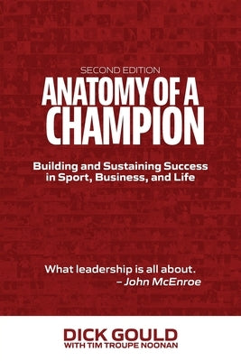 Anatomy of a Champion by Gould, Dick