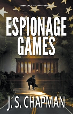 Espionage Games by Chapman, J. S.