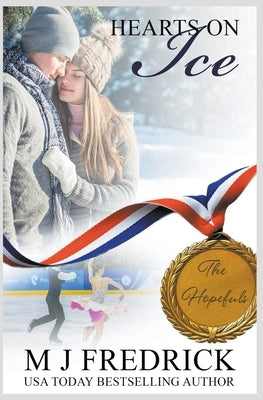 Hearts on Ice by Fredrick, Mj