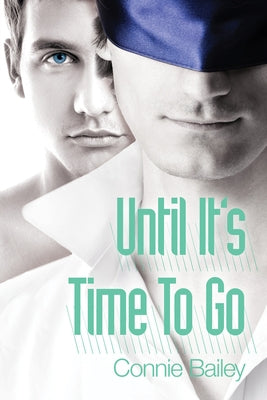 Until It's Time to Go by Bailey, Connie