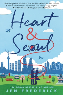 Heart and Seoul by Frederick, Jen